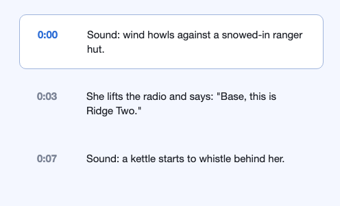 A prompt written as a script, with the sound and the spoken line at 0:00, 0:03 and 0:07