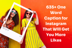 635+ ondertitels van één woord voor Instagram waarmee u meer likes krijgt