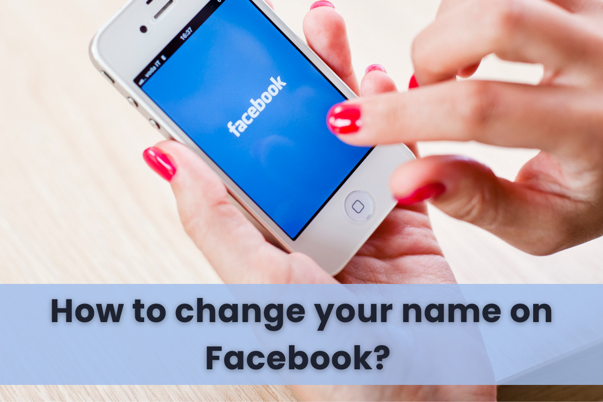 Change name on Facebook