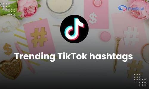 Trending TikTok hashtags