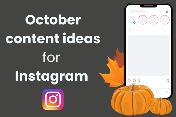 8 Creative October content ideas for Instagram posts.