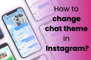 How to change chat theme in Instagram?