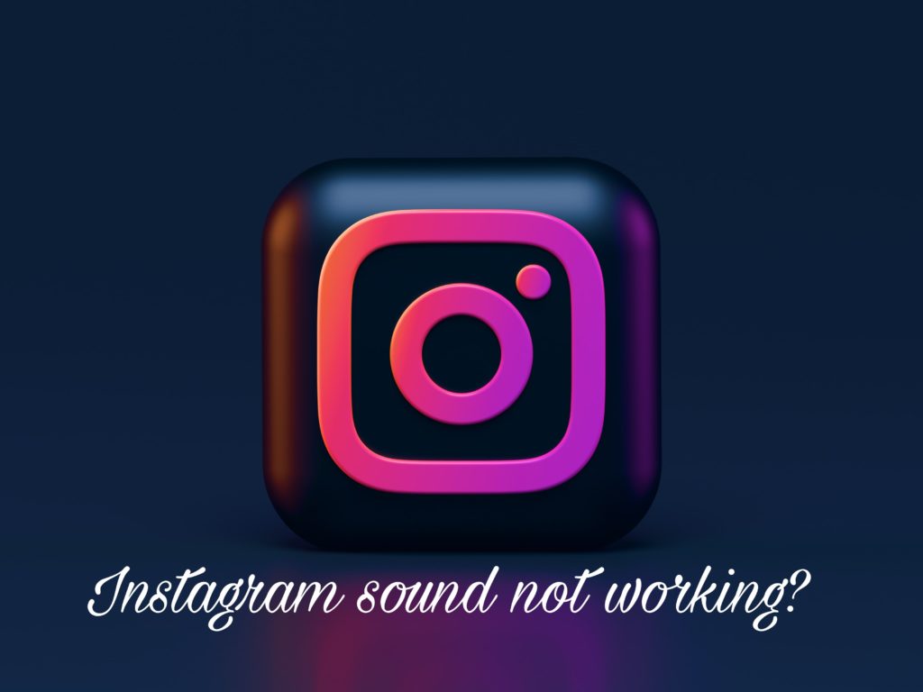 Instagram-lyden fungerer ikke?