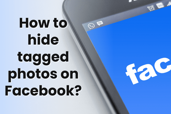 How to hide tagged photos on Facebook