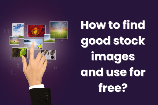 How to find good stock images
