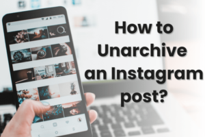 Hoe een Instagram-bericht uit het archief te halen