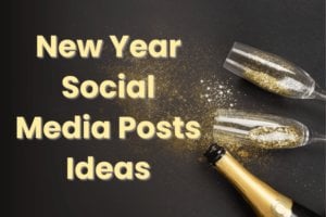 New Year Social Media Posts Ideas