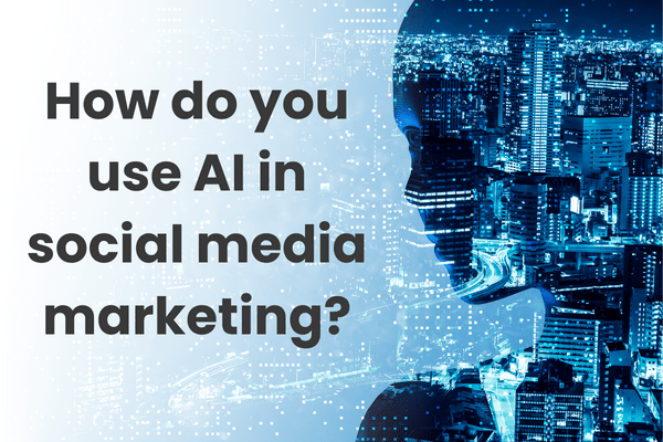How do you use AI in social media marketing