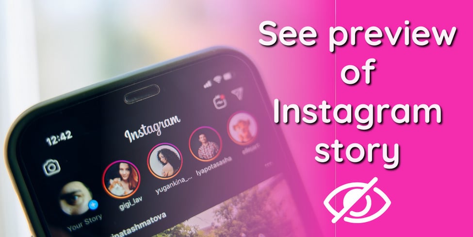 How to see preview of Instagram story