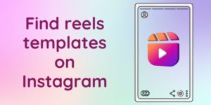 encontrar reels plantillas en Instagram
