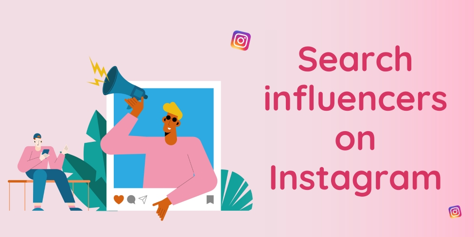 Search influencers on Instagram