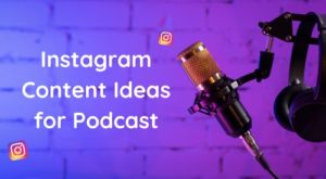 Instagram-inhoudsideeën voor podcast