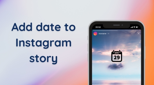 Add date to Instagram story