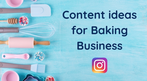 Content ideas for Baking Business