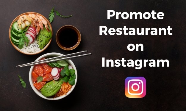 Promote Restaurant on Instagram
