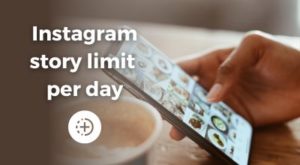 Limit historii na Instagramie dziennie