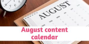 Calendario dei contenuti di agosto