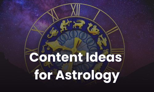 Idées de contenu pour l'astrologie