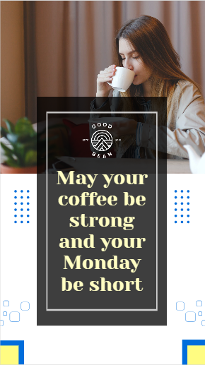 A cheeky coffee-related quote shared as an Instagram story