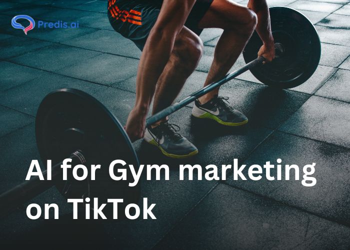 AI for Gym marketing on TikTok