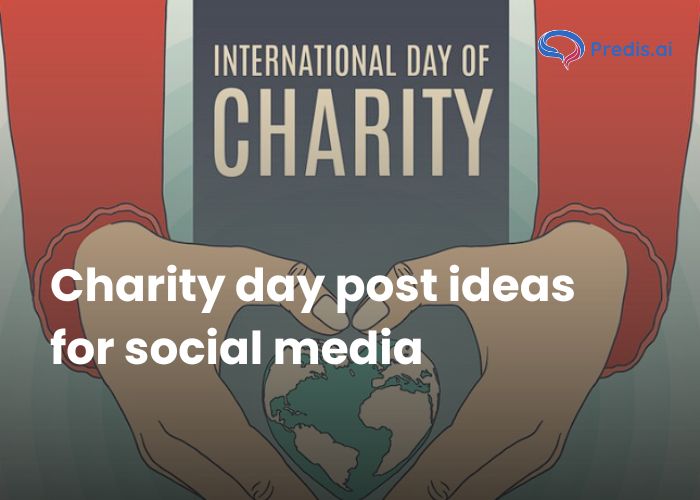 Charity day post ideas for social media