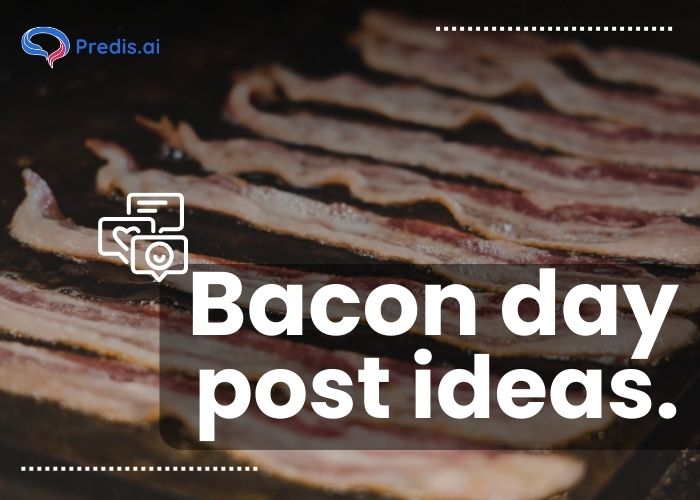 bacon day post ideer for sosiale medier