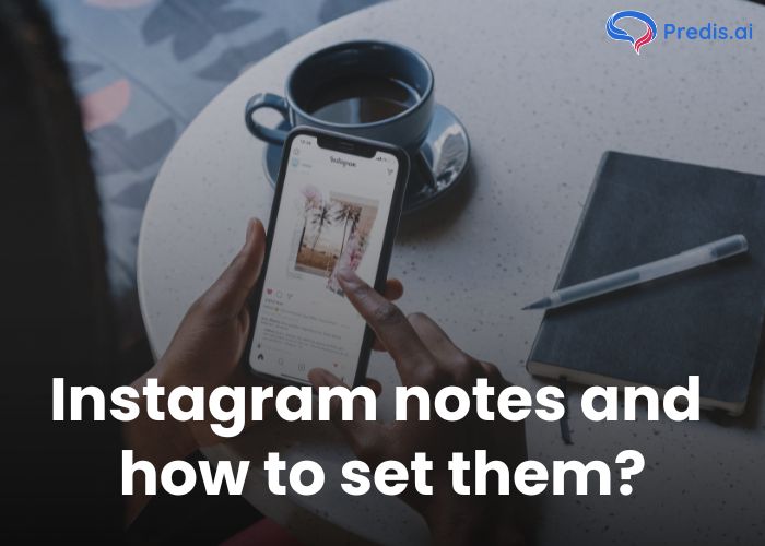 Instagram notes and how to set them