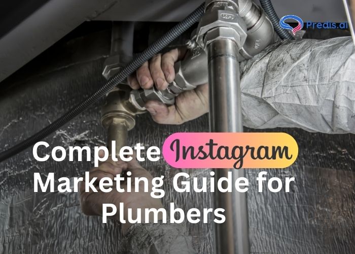 Complete instagram marketing guide for plumbers