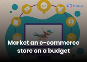 Comercializar una tienda de comercio electrónico con un presupuesto