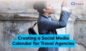 Creación de un calendario de redes sociales para agencias de viajes