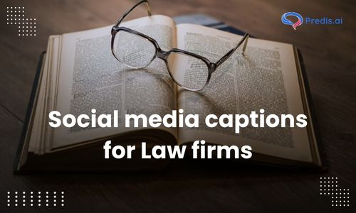 Social Media Captions for the Law Firms
