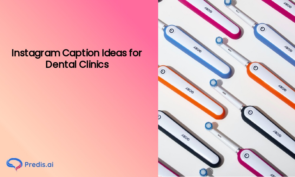 Instagram Caption Ideas for Dental Clinics