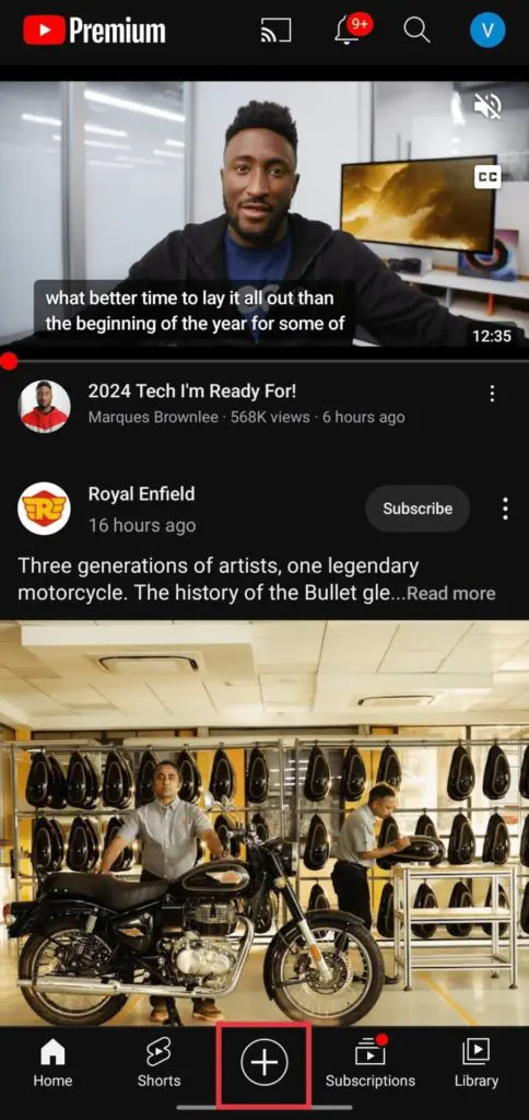 Click on '+' on the YouTube app