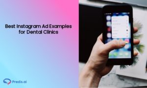 Best Instagram Ad Examples for Dental Clinics