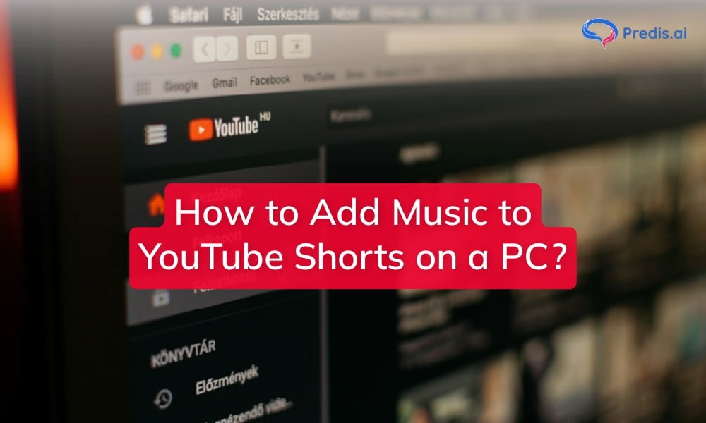How to Add Music to YouTube Shorts on a PC?