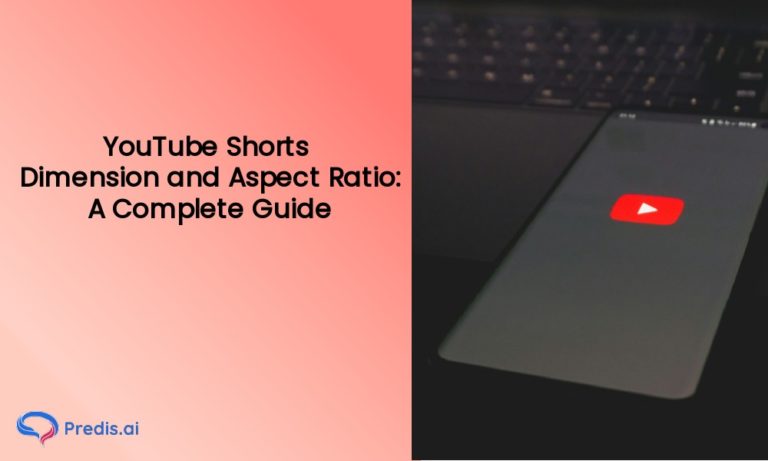 YouTube Shorts Dimension and Aspect Ratio: A Complete Guide