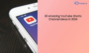 20 increíbles ideas para canales de cortos de YouTube en 2024