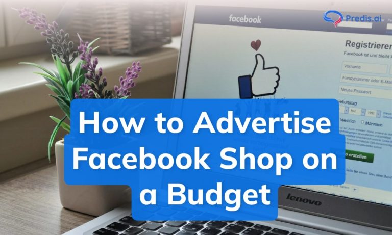 How to Advertise Facebook Shop on a Budget