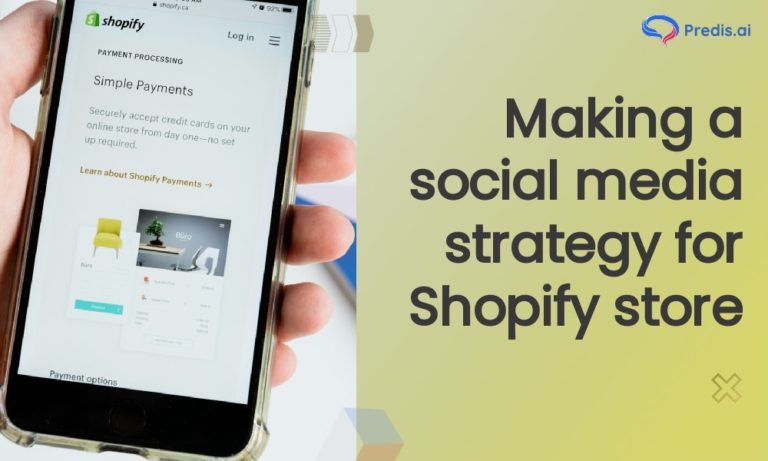 Making a social media strategy for Shopify store