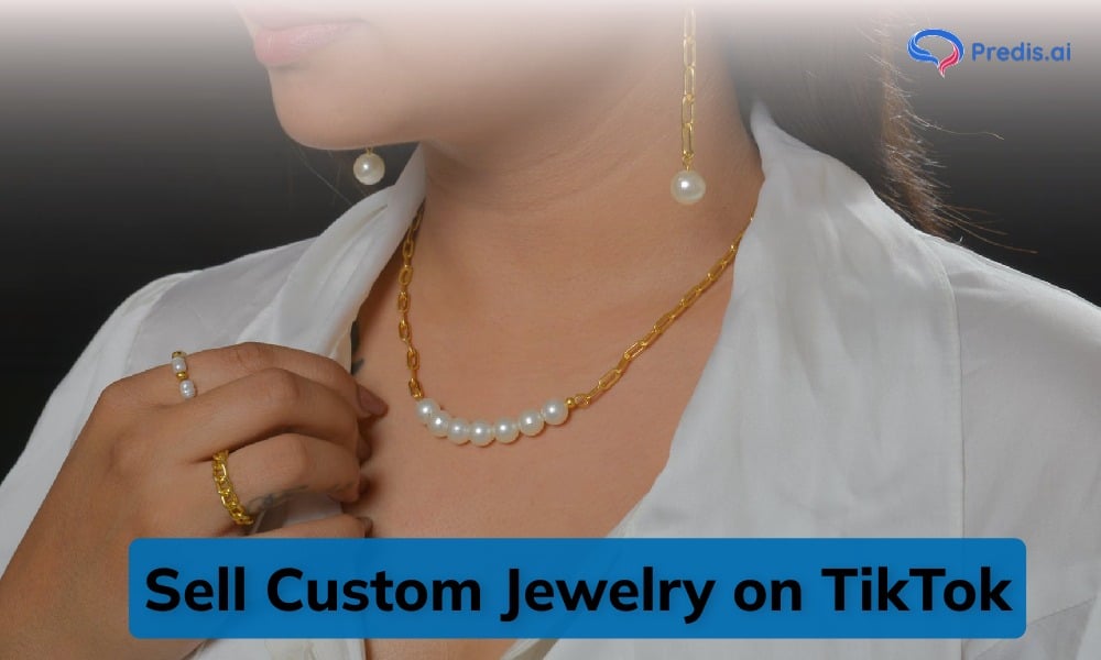 Sell Custom Jewelry on TikTok