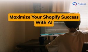 AI tools to Increase Shopify Sales