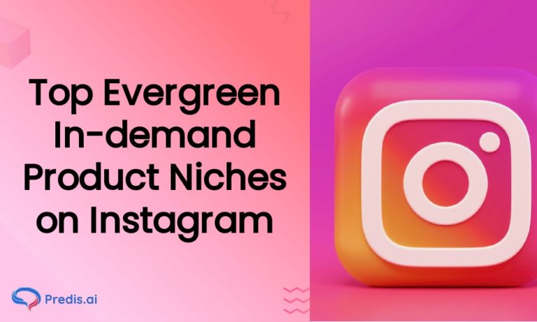 Top Evergreen In-demand Product Niches on Instagram