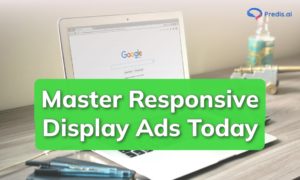 What is a Responsive Display Ad
