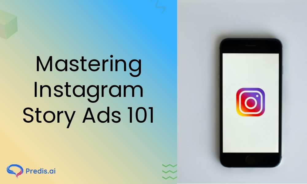 Instagram Story Ads - All You Need To Know