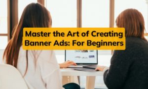 How to create a banner ad