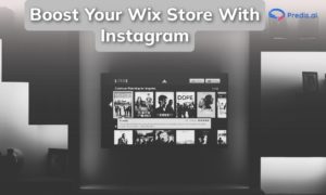 Instagram marketing for Wix Store