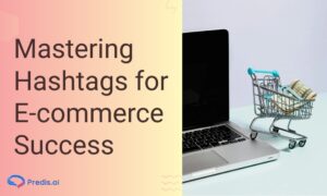 research hashtags for ecommerce