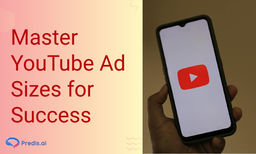 YouTube Ad Sizes - Complete Guide