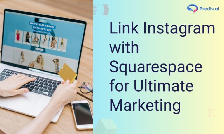 Link Instagram with Squarespace for Ultimate Marketing