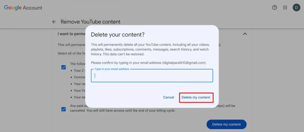 Verify email and confirm by clicking again on Delete my content